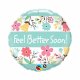 Feel Better! Folieballong - 46cm